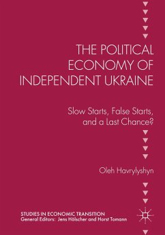 The Political Economy of Independent Ukraine - Havrylyshyn, Oleh