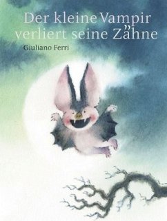 Der kleine Vampir verliert seine Zähne - Ferri, Giuliano