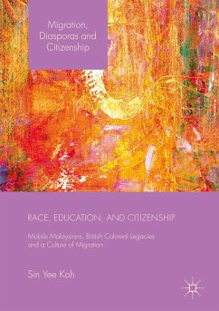 Race, Education, and Citizenship - Koh, Sin Yee
