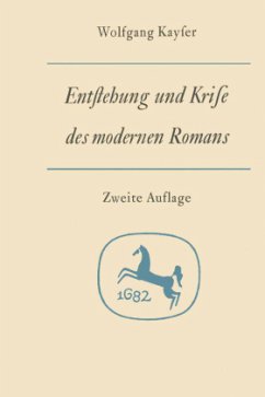 Entstehung und Krise des modernen Romans - Kayfer, Wolfgang