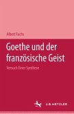 Goethe und der französische Geist; .
