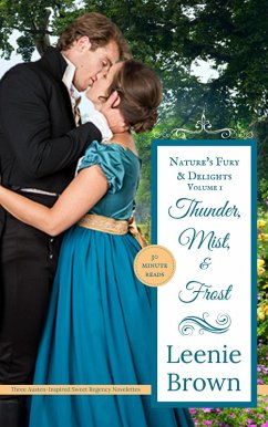 Thunder, Mist, and Frost (Nature's Fury and Delights Anthologies, #1) (eBook, ePUB) - Brown, Leenie