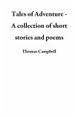 Tales of Adventure - A collection of short stories and poems (eBook, ePUB)