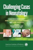 Challenging Cases in Neonatology (eBook, PDF)