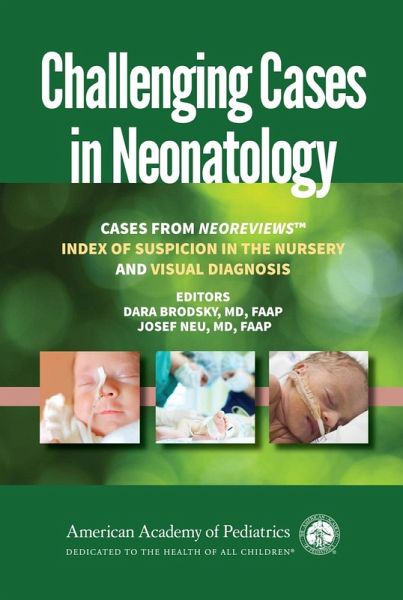 Challenging Cases in Neonatology (eBook, PDF) Challenging Cases in Neonatology (eBook, PDF)