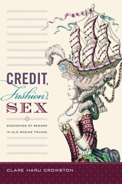Credit, Fashion, Sex (eBook, PDF) - Clare Haru Crowston, Crowston