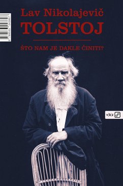 sto nam je dakle ciniti? (eBook, ePUB) - Tolstoj, Lav Nikolajevic