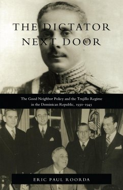 Dictator Next Door (eBook, PDF) - Eric Paul Roorda, Roorda