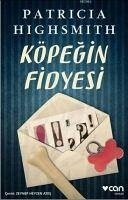 Köpegin Fidyesi - Highsmith, Patricia