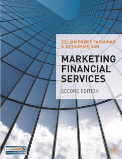 Marketing Financial Services (eBook, PDF) - Farquhar, Jillian; Meidan, Arthur
