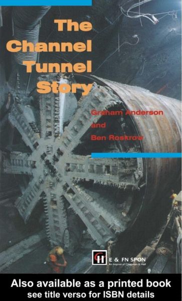 The Channel Tunnel Story (eBook, PDF) The Channel Tunnel Story (eBook, PDF)