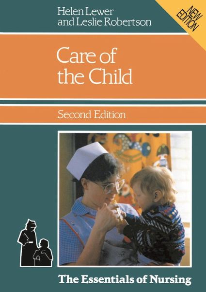 Care of the Child (eBook, PDF) Care of the Child (eBook, PDF)