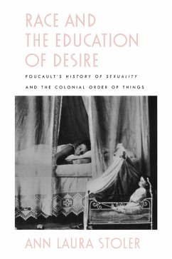 Race and the Education of Desire (eBook, PDF) - Ann Laura Stoler, Stoler