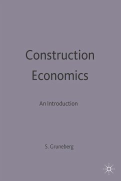 Construction Economics (eBook, PDF) - Gruneberg, Stephen Construction Economics (eBook, PDF) - Gruneberg, Stephen