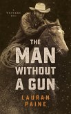 Man without a Gun (eBook, ePUB)