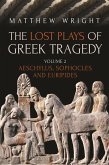 The Lost Plays of Greek Tragedy (Volume 2) (eBook, ePUB)