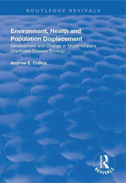 Environment, Health and Population Displacement (eBook, ePUB) Environment, Health and Population Displacement (eBook, ePUB)
