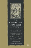Six Renaissance Tragedies (eBook, PDF)