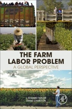 The Farm Labor Problem - Taylor, J. Edward;Charlton, Diane