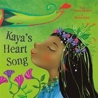 Kaya's Heart Song - Sanders, Diwa Tharan