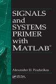 Signals and Systems Primer with MATLAB (eBook, ePUB)