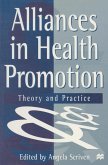 Alliances in Health Promotion (eBook, PDF) Alliances in Health Promotion (eBook, PDF)