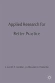 Applied Research for Better Practice (eBook, PDF) Applied Research for Better Practice (eBook, PDF)