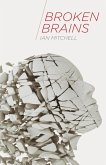 Broken Brains (eBook, PDF)