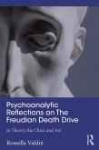 Psychoanalytic Reflections on The Freudian Death Drive (eBook, PDF)