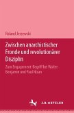 Zwischen anarchistischer Fronde und revolutionärer Disziplin (eBook, PDF)