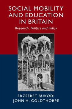 Social Mobility and Education in Britain (eBook, ePUB) - Bukodi, Erzsebet