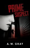 Prime Suspect (eBook, ePUB) Prime Suspect (eBook, ePUB)