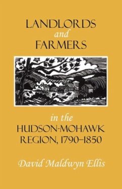 Landlords and Farmers in the Hudson-Mohawk Region, 1790-1850 (eBook, PDF)