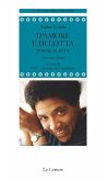 D'amore e di lotta. Poesie scelte. Testo inglese a fronte