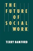 The Future of Social Work (eBook, PDF)