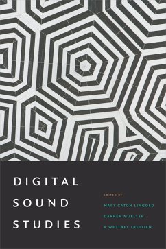 Digital Sound Studies (eBook, PDF)