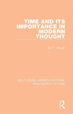 Time and its Importance in Modern Thought (eBook, PDF) - Cleugh, M. F.