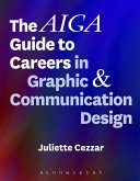 The AIGA Guide to Careers in Graphic and Communication Design (eBook, ePUB)