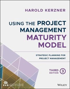 Using the Project Management Maturity Model - Kerzner, Harold