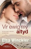 Vir ewig my altyd (eBook, ePUB) Vir ewig my altyd (eBook, ePUB)