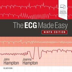 ECG made easy - Hampton, John (Emeritus Professor of Cardiology, University of Notti; Hampton, Joanna, MD, MA, BM BCh, FRCP (Consultant Physician, Addenbr