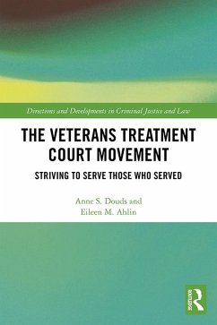 The Veterans Treatment Court Movement (eBook, ePUB) - Douds, Anne S.; Ahlin, Eileen M.