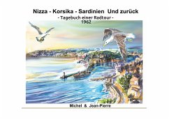 Nizza-Korsika-Sardinien Und zurück - Cavelan, Jean