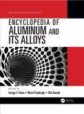 Encyclopedia of Aluminum and Its Alloys, Two-Volume Set (Print) (eBook, ePUB)