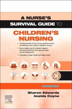 A Nurse's Survival Guide to Children's Nursing - Updated Edition - Edwards, Sharon L., MSC; Coyne, Imelda