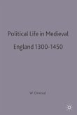 Political Life in Medieval England 1300-1450 (eBook, PDF)