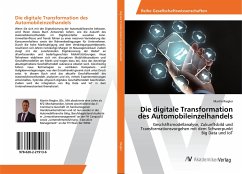 Die digitale Transformation des Automobileinzelhandels - Riegler, Martin