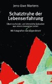 Schatztruhe der Lebenserfahrung