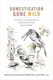 Domestication Gone Wild (eBook, PDF)