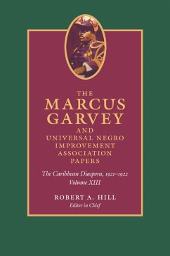 Marcus Garvey and Universal Negro Improvement Association Papers, Volume XIII (eBook, PDF) - Marcus Garvey, Garvey